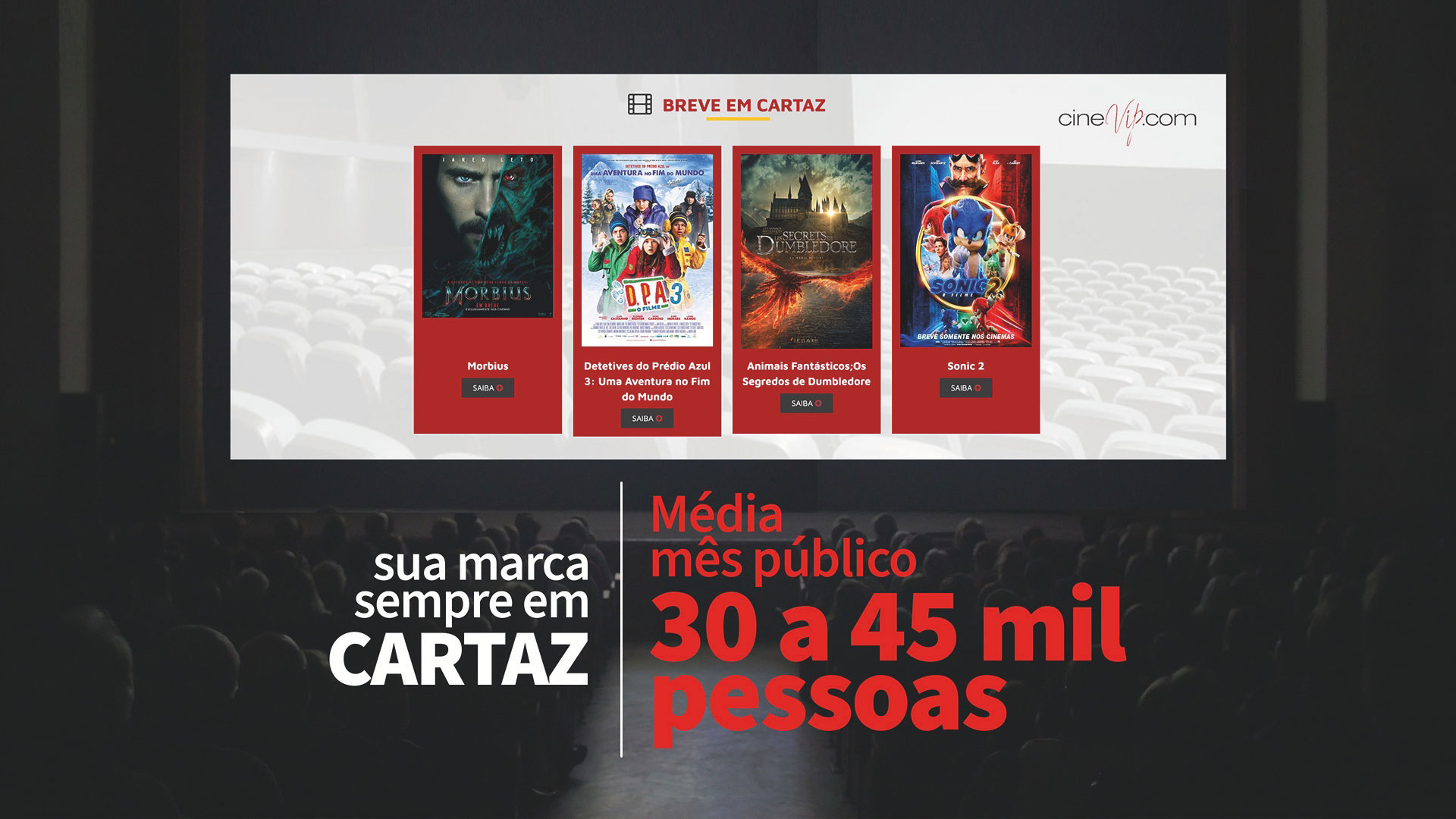 Sua marca sempre em cartaz